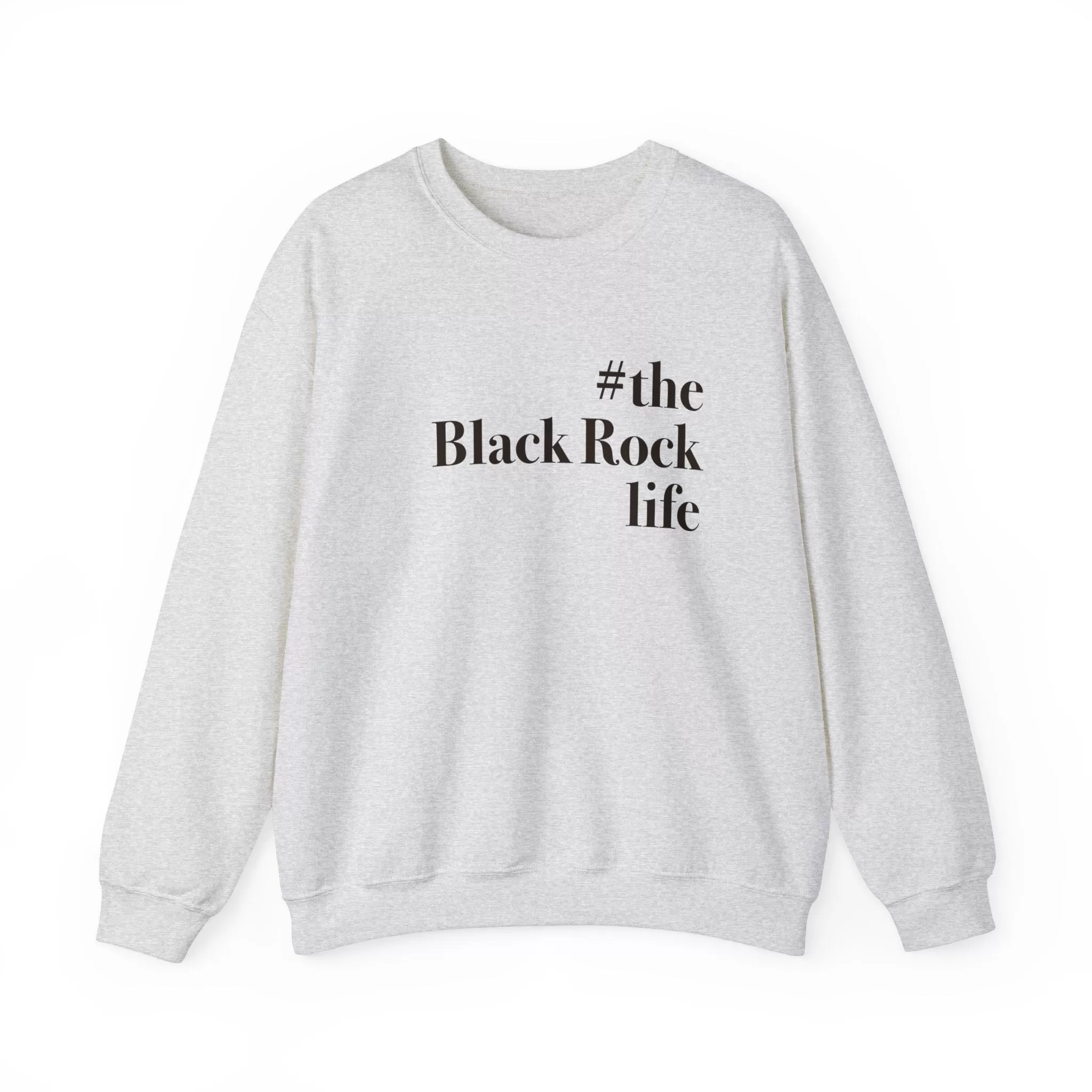 #theblackrocklife Unisex Heavy Blend™ Crewneck Sweatshirt