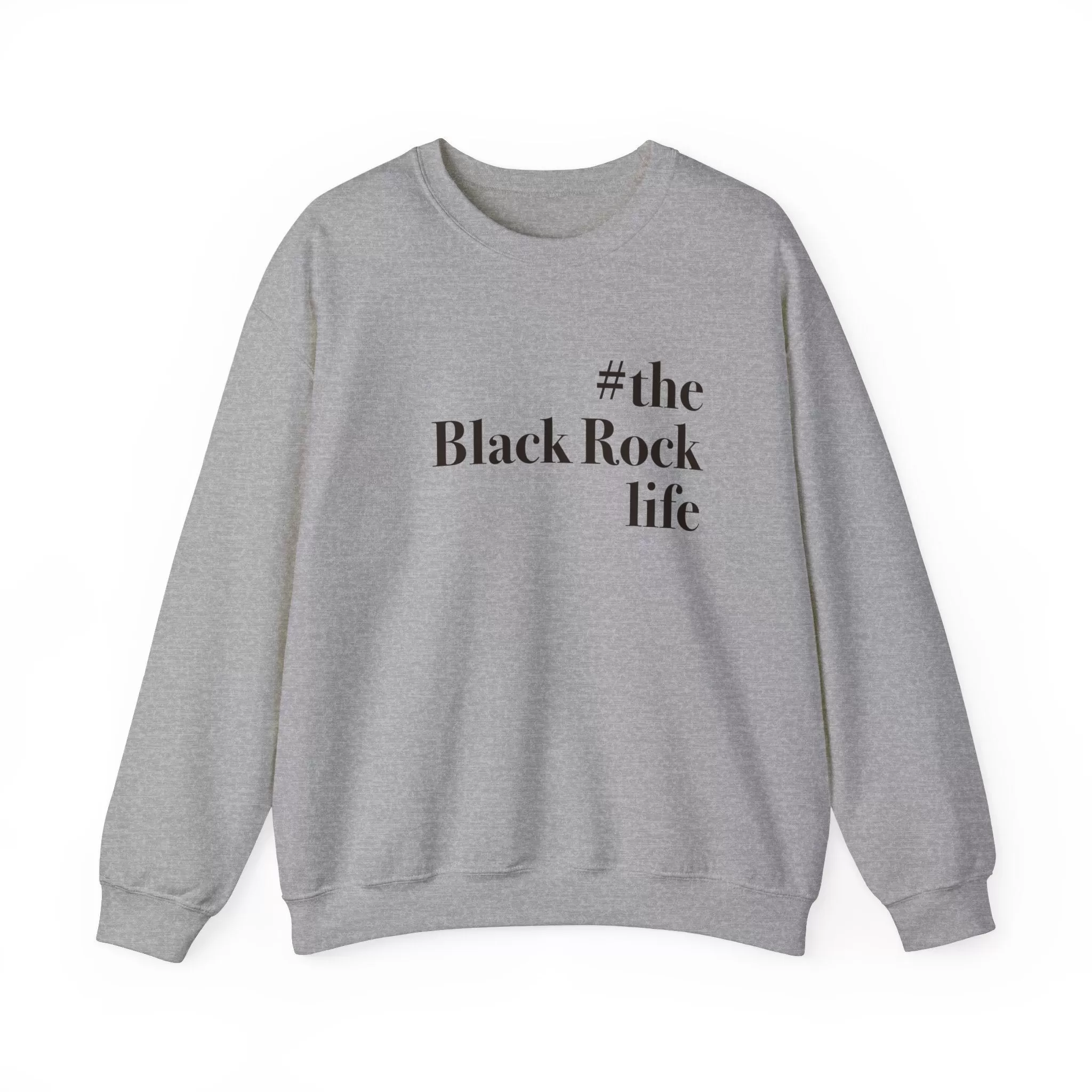 #theblackrocklife Unisex Heavy Blend™ Crewneck Sweatshirt