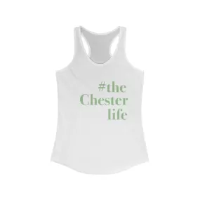 #thechesterlife Women's Ideal Racerback Tank Top