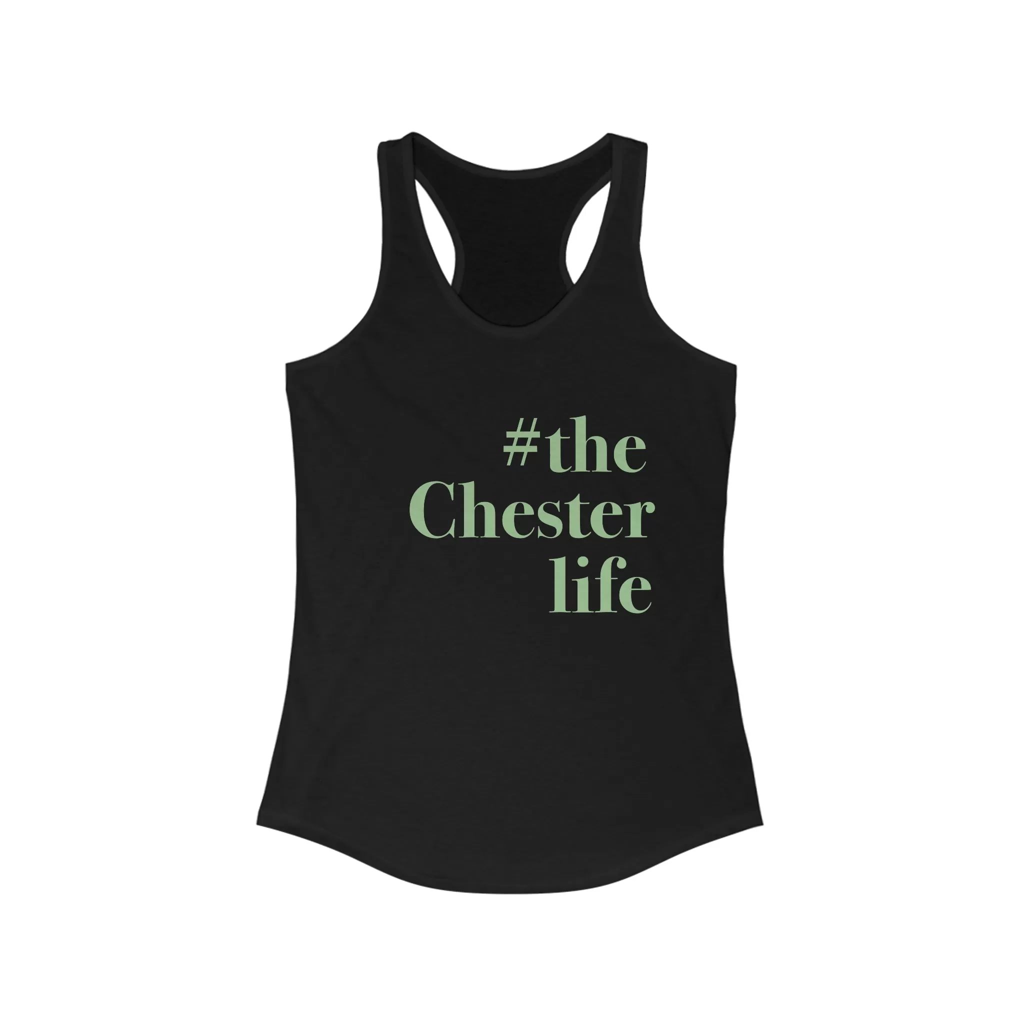 #thechesterlife Women's Ideal Racerback Tank Top