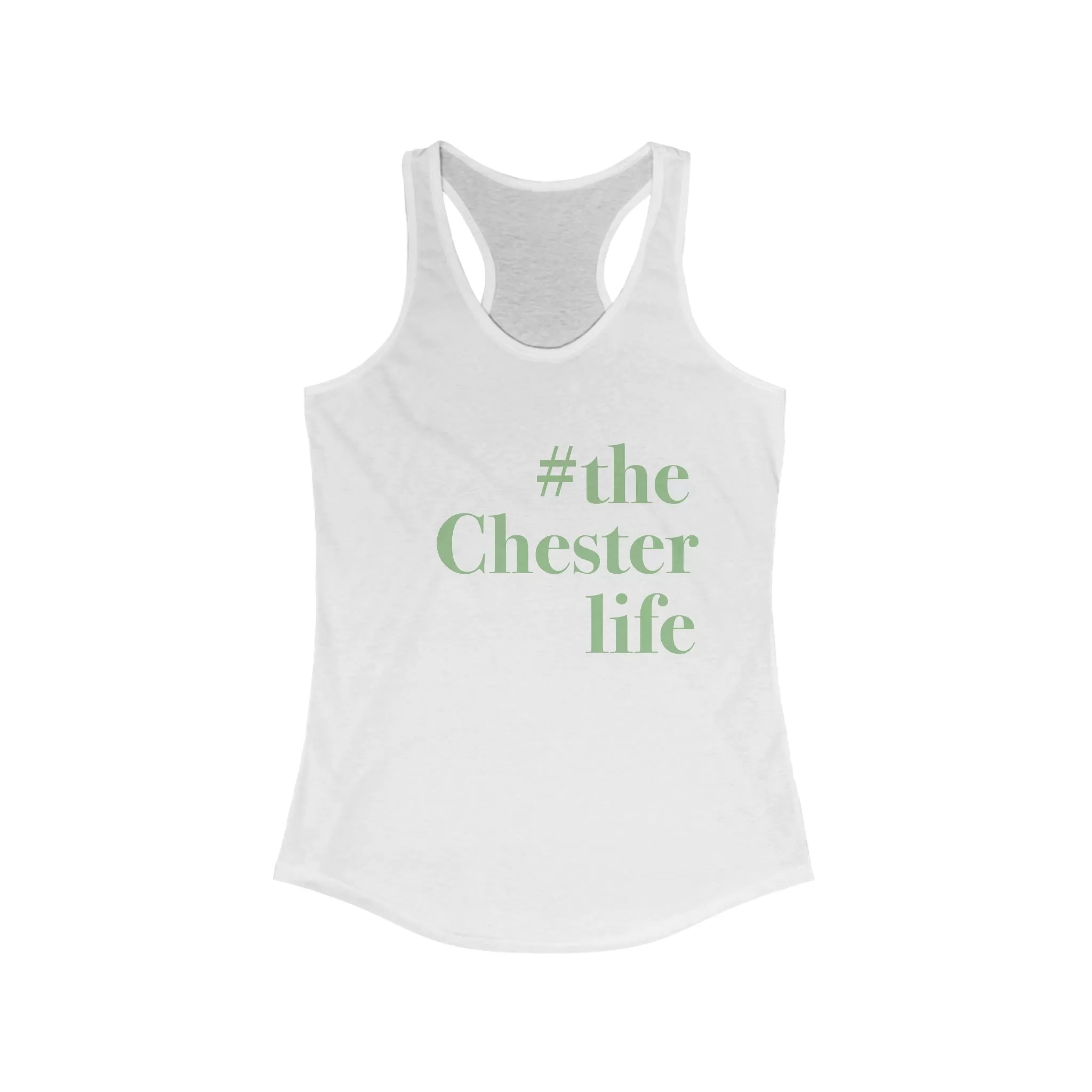 #thechesterlife Women's Ideal Racerback Tank Top